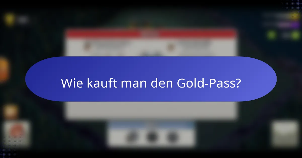 Wie kauft man den Gold-Pass?